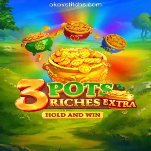 Discover the Exciting World of 3potsExtra at OKOKSTITCH.COM Oficial Slots Brasil #1