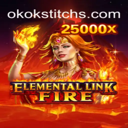 ElementalLinkFire: The Ultimate Gaming Experience with OKOKSTITCH.COM Oficial Slots Brasil #1