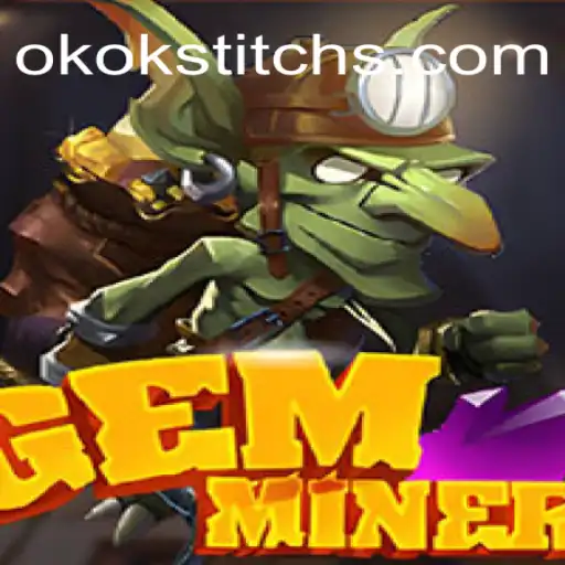 Unveiling GemMiner: A Thrilling Journey into the Heart of the Earth